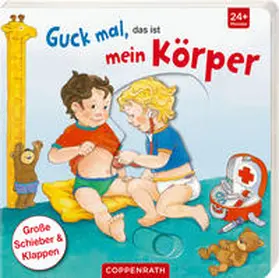 Heger |  Guck mal, das ist mein Körper | Buch |  Sack Fachmedien