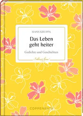 Kruppa |  Das Leben geht heiter! | Buch |  Sack Fachmedien