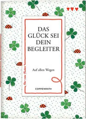 Gebhardt |  Das Glück sei dein Begleiter | Buch |  Sack Fachmedien