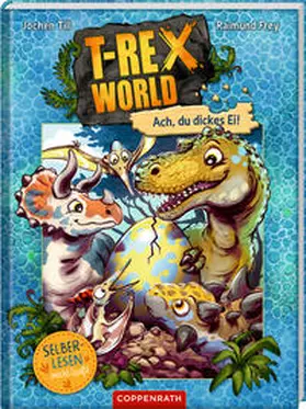 Till |  T-Rex World (Leseanfänger, Bd. 2) | Buch |  Sack Fachmedien