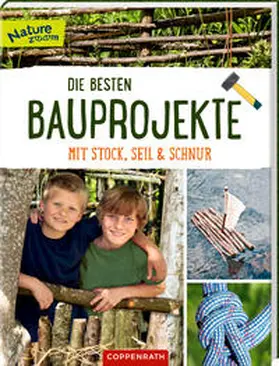 Wernsing |  Die besten Bauprojekte mit Stock, Seil und Schnur | Buch |  Sack Fachmedien