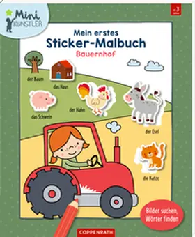 Mein erstes Sticker-Malbuch: Bauernhof | Buch |  Sack Fachmedien