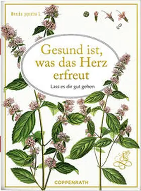 Gebhardt |  Gesund ist, was das Herz erfreut | Buch |  Sack Fachmedien