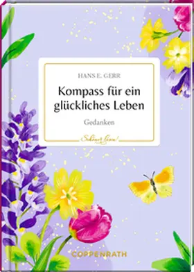 Gerr |  Kompass für ein glückliches Leben | Buch |  Sack Fachmedien