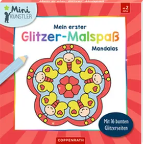  Mein erster Glitzer-Malspaß - Mandalas | Buch |  Sack Fachmedien