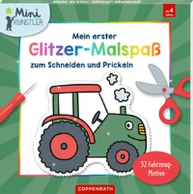  Mein erster Glitzer-Malspaß zum Schneiden und Prickeln | Buch |  Sack Fachmedien