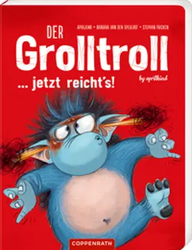 van den Speulhof |  Der Grolltroll ... jetzt reicht's! (Pappbilderbuch) | Buch |  Sack Fachmedien