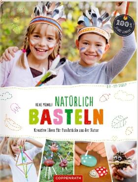 Meinolf |  Natürlich Basteln (DIY - sei dabei!) | Sonstiges |  Sack Fachmedien