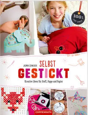 Schneider |  Selbst gestickt (DIY - sei dabei!) | Buch |  Sack Fachmedien