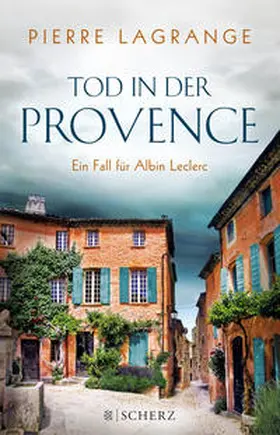 Lagrange |  Tod in der Provence | Buch |  Sack Fachmedien