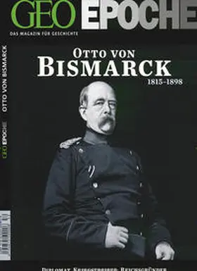  GEO Epoche Bismarck | Buch |  Sack Fachmedien