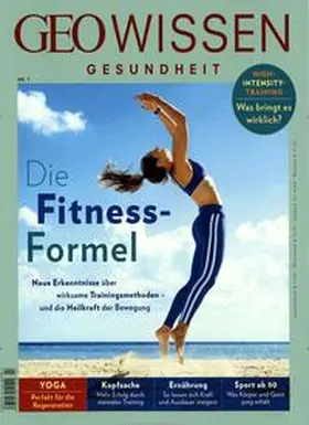 Schaper |  GEO Wissen Gesundheit / GEO Wissen Gesundheit 7/18 - Die Fitness-Formel | Buch |  Sack Fachmedien