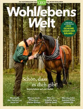 Wohlleben |  Wohllebens Welt / Wohllebens Welt - 3/2019 Neue Ideen für nachhaltigen Umgang | Buch |  Sack Fachmedien