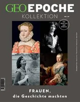 Schröder / Wolff |  GEO Epoche KOLLEKTION 29/2022 - Frauen, die Geschichte machten | Buch |  Sack Fachmedien