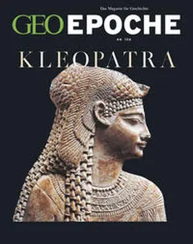 Schaefer / Schmitz |  GEO Epoche 130/2024 - Kleopatra | Buch |  Sack Fachmedien
