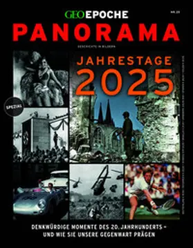 Schaefer / Schmitz |  GEO Epoche PANORAMA 25/2024 Jahrestage 2025 | Buch |  Sack Fachmedien