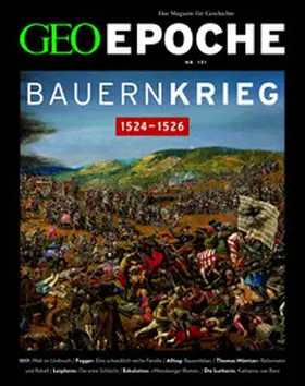 Schaefer / Schmitz |  GEO Epoche 131/2025 - Der Bauernkrieg | Buch |  Sack Fachmedien