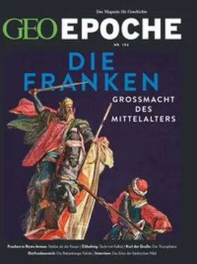 Schaefer / Schmitz |  GEO Epoche 134/2025 - Die Franken | Buch |  Sack Fachmedien