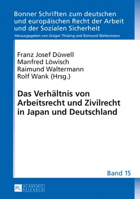 Düwell / Duwell / Wank |  Das Verhältnis von Arbeitsrecht und Zivilrecht in Japan und Deutschland | eBook | Sack Fachmedien