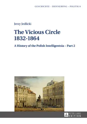 Jedlicki |  The Vicious Circle 1832–1864 | eBook | Sack Fachmedien