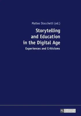 Stocchetti |  Storytelling and Education in the Digital Age | eBook | Sack Fachmedien