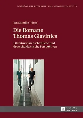 Standke | Die Romane Thomas Glavinics | E-Book | sack.de
