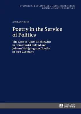 Artwinska |  Poetry in the Service of Politics | eBook | Sack Fachmedien