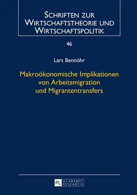 Bennöhr / Lars Bennohr |  Makroökonomische Implikationen von Arbeitsmigration und Migrantentransfers | eBook | Sack Fachmedien