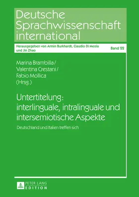 Brambilla / Crestani / Mollica |  Untertitelung: interlinguale, intralinguale und intersemiotische Aspekte | eBook | Sack Fachmedien