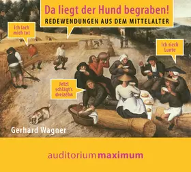 Wagner |  Da liegt der Hund begraben! | Sonstiges |  Sack Fachmedien