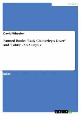 Wheeler |  Banned Books: "Lady Chatterley’s Lover" and "Lolita" - An Analysis | eBook | Sack Fachmedien