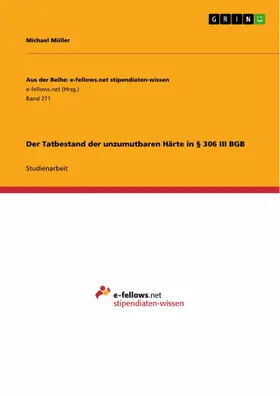 Müller |  Der Tatbestand der unzumutbaren Härte in § 306 III BGB | eBook | Sack Fachmedien