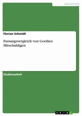 Schmidt |  Fassungsvergleich von Goethes Mitschuldigen | eBook | Sack Fachmedien