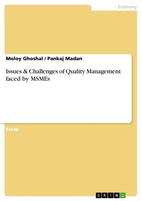 Madan / Ghoshal |  Issues & Challenges of Quality Management faced by MSMEs | Buch |  Sack Fachmedien