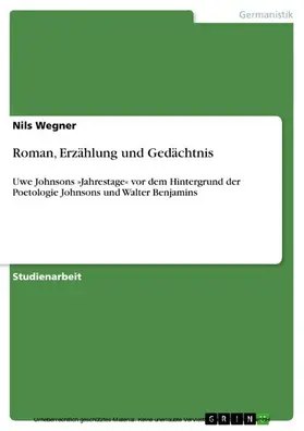 Wegner |  Roman, Erzählung und Gedächtnis | eBook | Sack Fachmedien