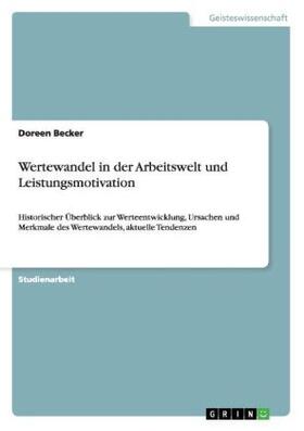 Becker |  Wertewandel in der Arbeitswelt und Leistungsmotivation | Buch |  Sack Fachmedien