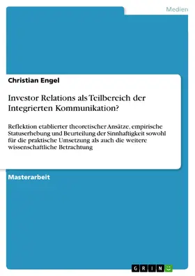 Engel |  Investor Relations als Teilbereich der Integrierten Kommunikation? | eBook | Sack Fachmedien