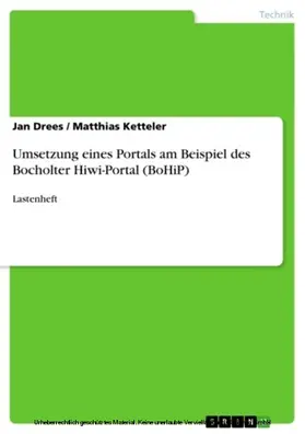 Drees / Ketteler |  Umsetzung eines Portals am Beispiel des Bocholter Hiwi-Portal (BoHiP) | eBook | Sack Fachmedien