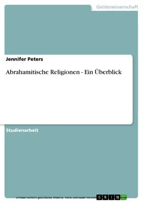 Peters |  Abrahamitische Religionen - Ein Überblick | eBook | Sack Fachmedien