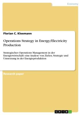 Kleemann |  Operations Strategy in Energy/Electricity Production | Buch |  Sack Fachmedien