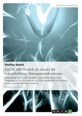 Ronft |  Das SCARF-Modell als Ansatz für zukunftsfähige Managementkonzepte | Buch |  Sack Fachmedien
