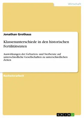 Grothaus |  Klassenunterschiede in den historischen Fertilitätsraten | eBook | Sack Fachmedien