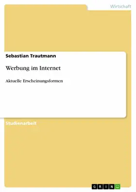 Trautmann |  Werbung im Internet | eBook | Sack Fachmedien