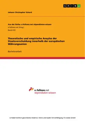 Schard |  Theoretische und empirische Anaylse der Staatsverschuldung innerhalb der europäischen Währungsunion | eBook | Sack Fachmedien