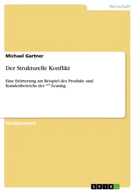 Gartner |  Der Strukturelle Konflikt | eBook | Sack Fachmedien