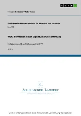 Scheidacker / Hesse |  WEG: Formalien einer Eigentümerversammlung | eBook | Sack Fachmedien