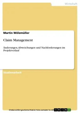 Wölzmüller |  Claim Management | eBook | Sack Fachmedien