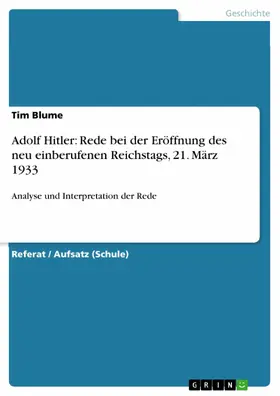 Blume |  Adolf Hitler: Rede bei der Eröffnung des neu einberufenen Reichstags, 21. März 1933 | eBook | Sack Fachmedien