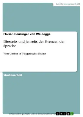 Heusinger von Waldegge |  Diesseits und jenseits der Grenzen der Sprache | eBook | Sack Fachmedien