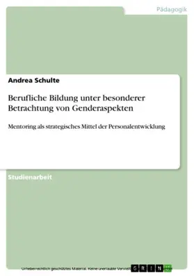 Schulte |  Berufliche Bildung unter besonderer Betrachtung von Genderaspekten | eBook | Sack Fachmedien